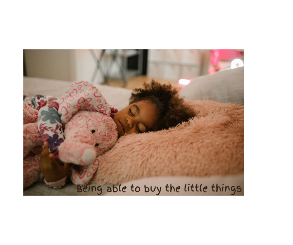 Being able to buy the little things